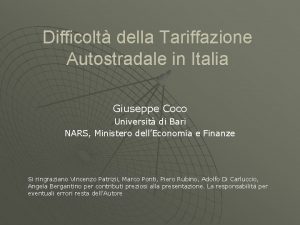 Difficolt della Tariffazione Autostradale in Italia Giuseppe Coco
