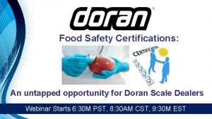 Food Safety Certifications An untapped opportunity for Doran