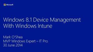 Windows 8 1 Device Management With Windows Intune