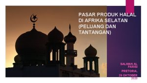 PASAR PRODUK HALAL DI AFRIKA SELATAN PELUANG DAN