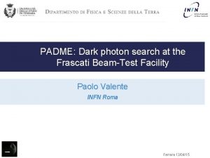 PADME Dark photon search at the Frascati BeamTest