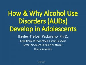 How Why Alcohol Use Disorders AUDs Develop in
