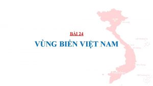 BI 24 VNG BIN VIT NAM CC NI