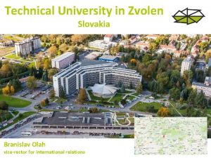 Technical University in Zvolen Slovakia Photo Pavel Albert