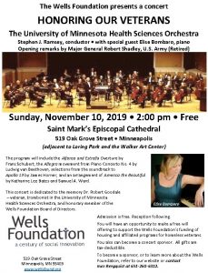 The Wells Foundation presents a concert HONORING OUR