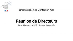 Circonscription de Montauban ASH Runion de Directeurs Lundi