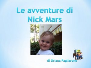 Le avventure di Nick Mars di Oriana Pagliarone