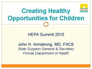 Creating Healthy Opportunities for Children HEPA Summit 2015