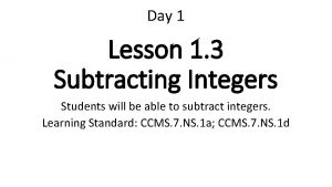 Subtracting integers lesson 1-3