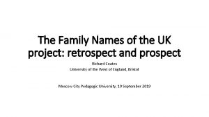 The Family Names of the UK project retrospect