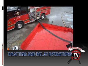 Pump Basics All fire pumps are rated by
