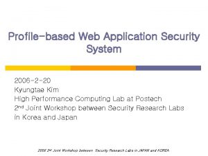 Profilebased Web Application Security System 2006 2 20