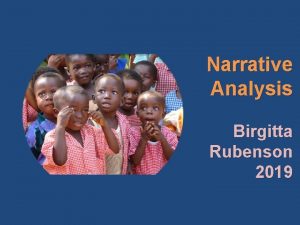 Narrative Analysis Birgitta Rubenson 2019 The most traditional