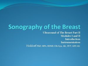 Sonography of the Breast Ultrasound of The Breast