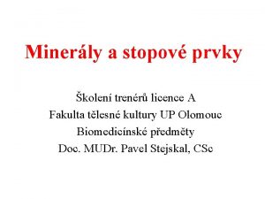 Minerly a stopov prvky kolen trenr licence A