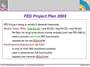 FED Project Plan 2003 FED Project aiming to