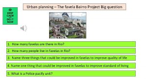 What is the favela bairro project