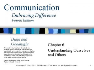 Communication Embracing Difference Fourth Edition Dunn and Goodnight