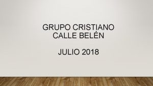 GRUPO CRISTIANO CALLE BELN JULIO 2018 1 SAMUEL