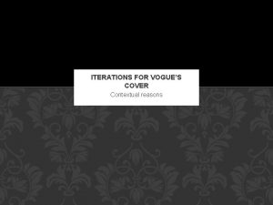 ITERATIONS FOR VOGUES COVER Contextual reasons Iteration 1