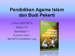 Pendidikan Agama Islam dan Budi Pekerti Untuk SMPMTs