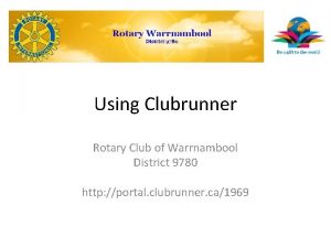 Using Clubrunner Rotary Club of Warrnambool District 9780
