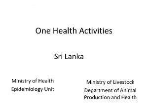 One Health Activities Sri Lanka Ministry of Health