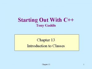 Starting Out With C Tony Gaddis Chapter 13