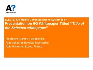 ELECE 7230 Mobile Communications System 5 cr Presentation