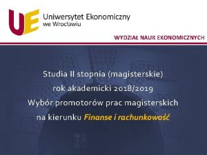 WYDZIA NAUK EKONOMICZNYCH Studia II stopnia magisterskie rok