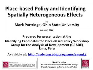 Placebased Policy and Identifying Spatially Heterogeneous Effects by