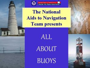 The National Aids to Navigation Team presents ALL