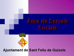 rea de de Serveis Socials Ajuntament de Sant