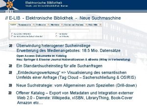 ELIB Elektronische Bibliothek Neue Suchmaschine berwindung heterogener Sucheinstiege