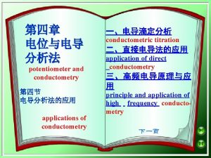 potentiometer and conductometry applications of conductometry conductometric titration