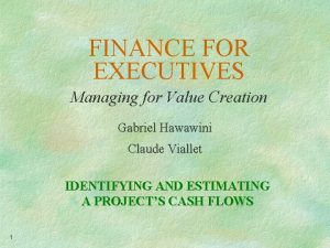 FINANCE FOR EXECUTIVES Managing for Value Creation Gabriel