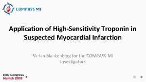 Application of HighSensitivity Troponin in Suspected Myocardial Infarction