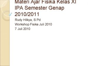 Materi Ajar Fisika Kelas XI IPA Semester Genap