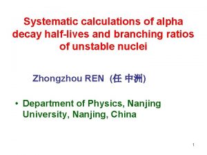 Systematic calculations of alpha decay halflives and branching