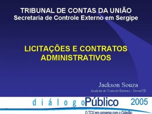 TRIBUNAL DE CONTAS DA UNIO Secretaria de Controle