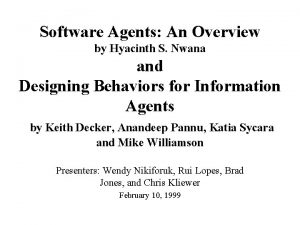 Software Agents An Overview by Hyacinth S Nwana