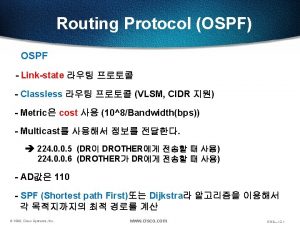 Routing Protocol OSPF OSPF Linkstate Classless VLSM CIDR