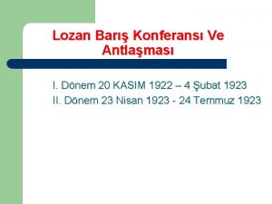 Lozan Bar Konferans Ve Antlamas I Dnem 20