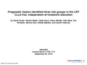 Prognostic factors identified three risk groups in the