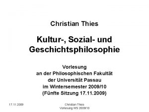 Christian Thies Kultur Sozial und Geschichtsphilosophie Vorlesung an