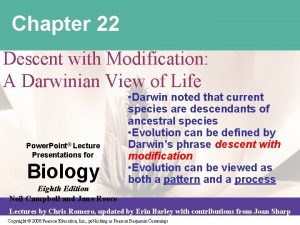 Chapter 22 Descent with Modification A Darwinian View