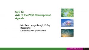 SDG 12 Axis of the 2030 Development Agenda