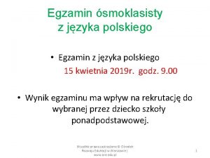 Egzamin smoklasisty z jzyka polskiego Egzamin z jzyka