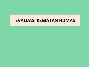 Yang merupakan bagian dari evaluasi humas adalah Yang merupakan bagian dari evaluasi humas adalah