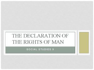 THE DECLARATION OF THE RIGHTS OF MAN SOCIAL